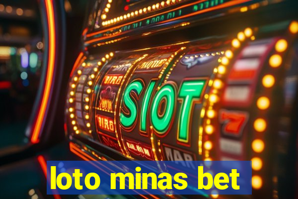 loto minas bet